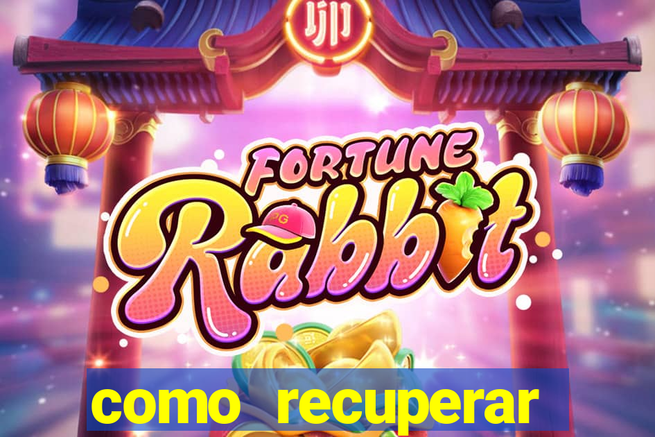 como recuperar senha do fortune tiger